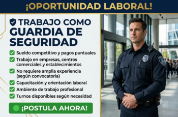 Guardia de Seguridad: Oportunidad Laboral para Nuevos Colaboradores