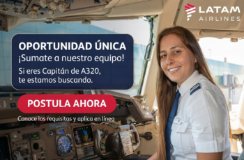 LATAM Airlines Busca Nuevos Talentos para su Equipo